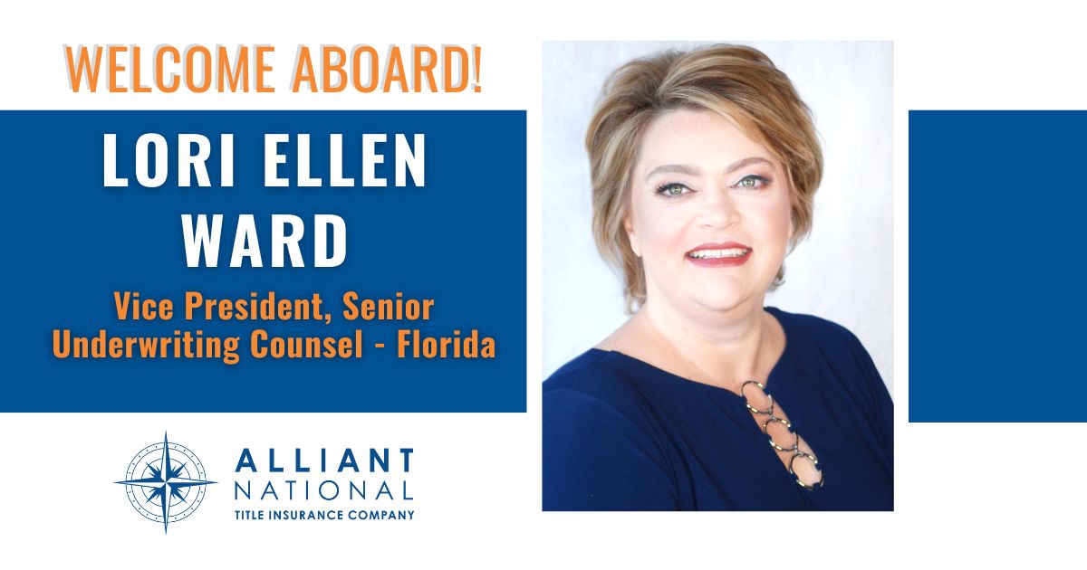Featured image for “Alliant National Welcomes Lori Ellen Ward as Underwriting Counsel, Florida Region”