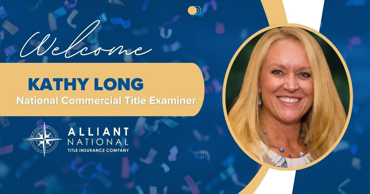 Featured image for “Alliant National Welcomes Kathy Long as National Commercial Title Examiner ”